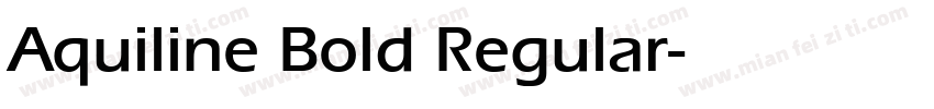 Aquiline Bold Regular字体转换